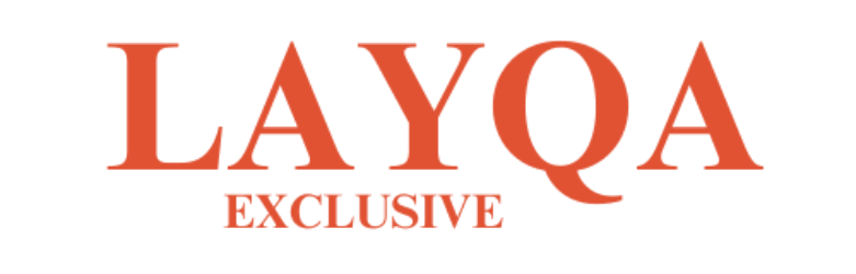 LAYQA EXCLUSIVE